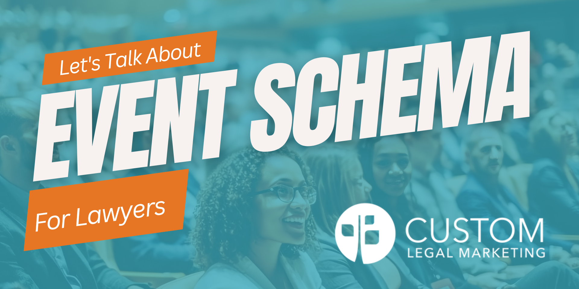 Is your law firm taking advantage of Event Schema markups?