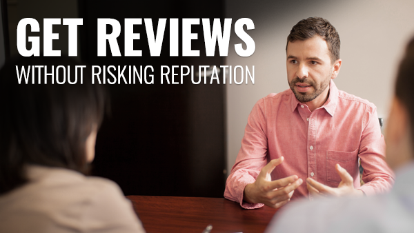 How to Ask for Client Reviews Without Risking Your Reputation